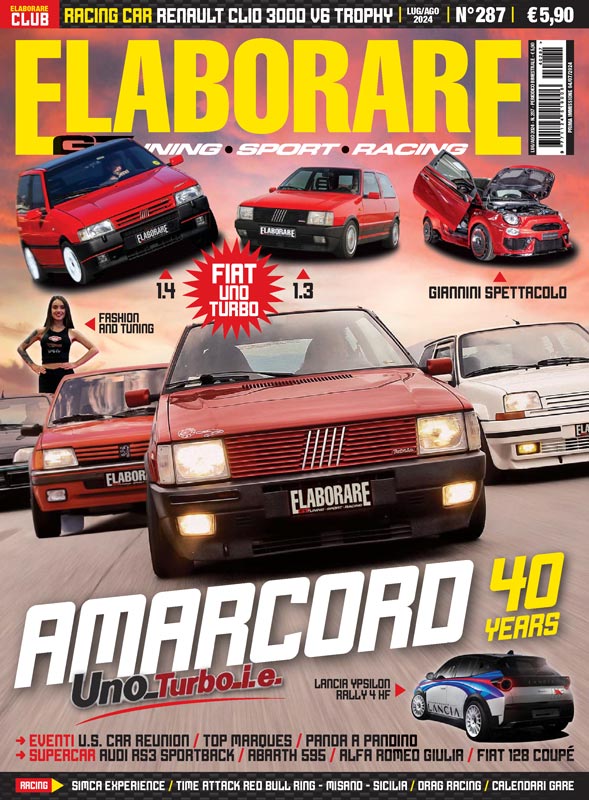 ELABORARE 287, the magazine with the special 40 years FIAT UNO TURBO ie cover story